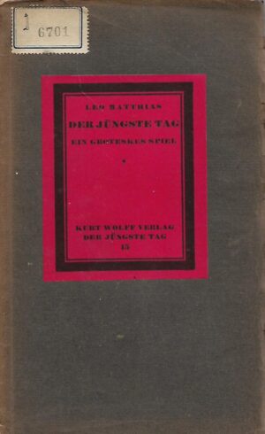Leo Matthias: Der Jungstetag - Ein Groteskes Spiel