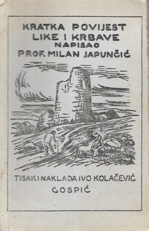 Milan Japunčić: Kratka povijest Like i Krbave