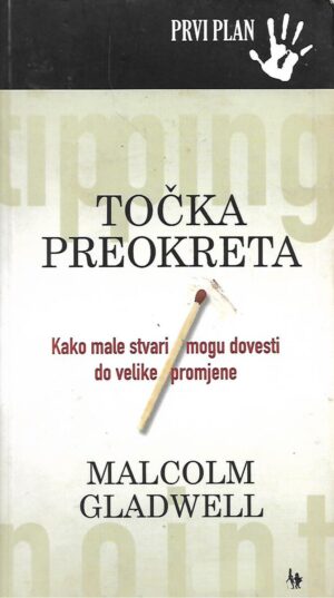 Malcolm Gladwell: Točka preokreta
