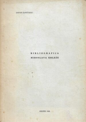 Davor Kapetanić: Bibliografija Miroslava Krleže
