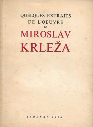 Quelques extraits de l'oeuvre de Miroslav Krleža
