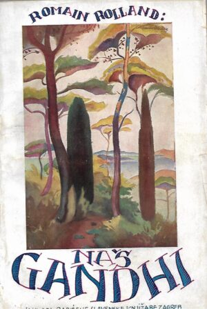 Romain Rolland: Naš Gandhi