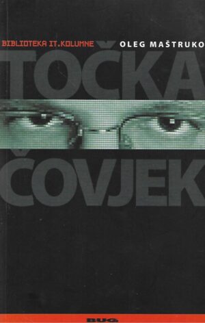 Oleg Maštruko: Točka čovjek