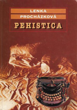 Lenka Prochazkova: Pehistica