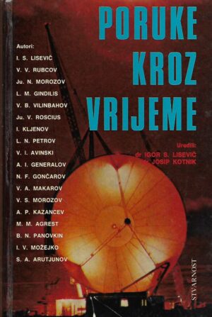 Igor S. Lisevič, Josip Kotnik (ur.): Poruke kroz vrijeme