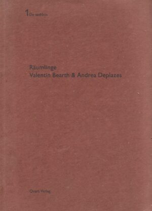 Valentin Bearth, Andrea Deplazes: Raumlinge