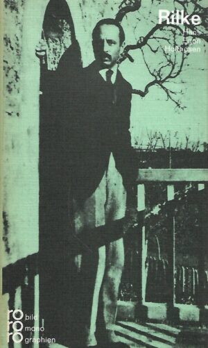 Rainer Maria Rilke - Rowohlts monographien