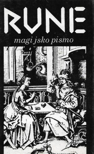 Nevena Macanović (ur.): Rune - magijsko pismo
