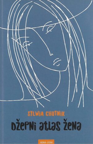 Sylwia Chutnik: Džepni atlas žena