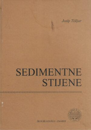 Josip Tišljar: Sedimentne stijene