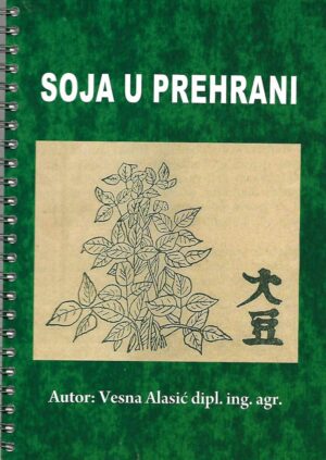 Vesna Alasić: Soja u prehrani