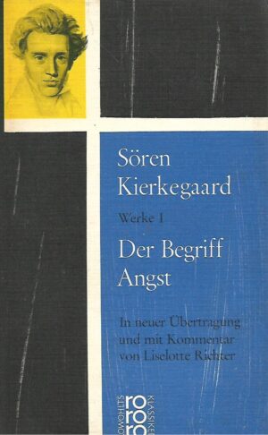 Soren Kierkegaard: Werke 1 Der Begriff Angst