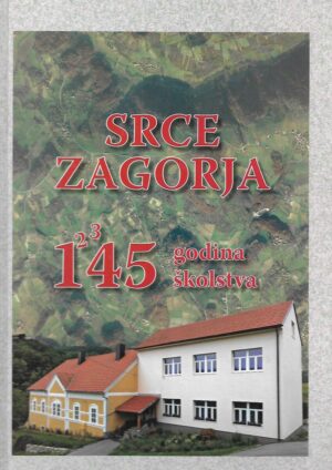 Srce Zagorja - 145 godina školstva