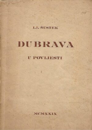 Lj. Šustek: Dubrava u povijesti