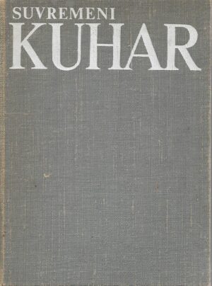 Julijana Vučo (ur.): Suvremeni kuhar - 3200 recepata i savjeta