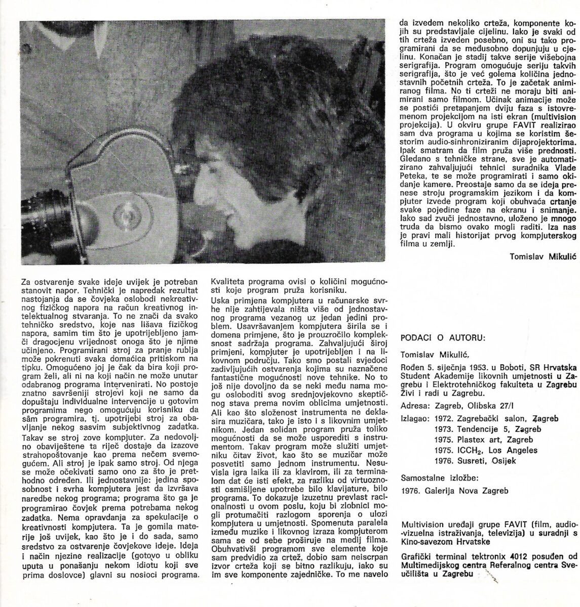 Tomislav Mikulić kompjuterom - filmovi, multivision, plotting, crteži, serigrafija - katalog 1976. - Slika 6