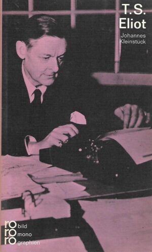 T. S. Elliot - Rowohlts monographien