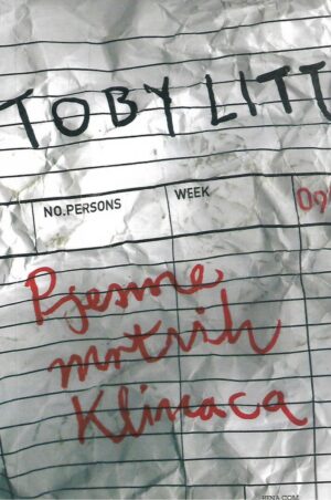 Toby Litt: Pjesme mrtvih klinaca