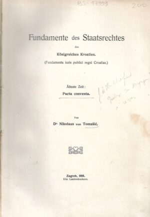 Nikolaus von Tomašić: Fundamente des Staatsrechtes des Königreiches Kroatien - Pacta Conventa