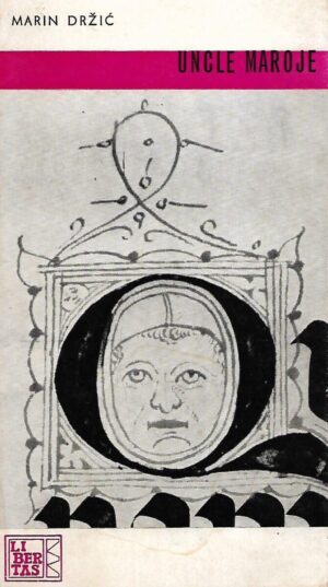 Marin Držić: Uncle Maroje