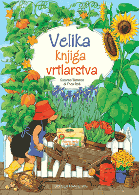Susanne Tommes i Thea Roß: Velika knjiga vrtlarstva