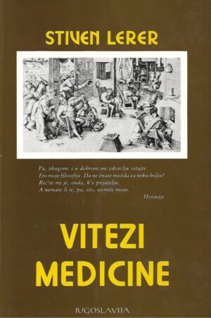 Steven Lehrer: Vitezi medicine