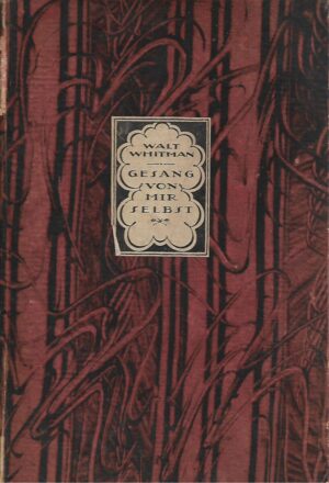 Walt Whitman: Gesang von Mir Selbst (Song of Myself)