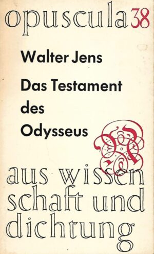 Walter Jens: Das testament des Odysseus