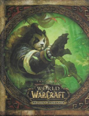 The Art of World of Warcfraft - Mists of Pandaria