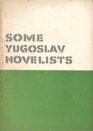 Some Yugolsav Novelists 1