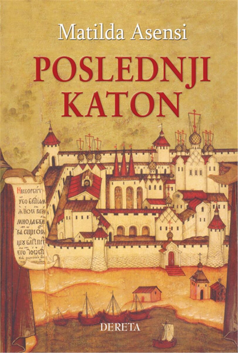 Matilda Asensi: Posljednji Katon