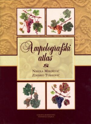 Nikola Mirošević, Zdenko Turković: Ampelografski atlas