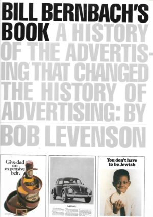 Bob Levenson: Bill Bernbach's Book