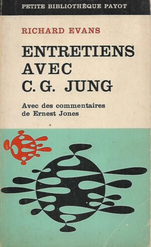 Richard Evans: Entretiens avec C. G. Jung