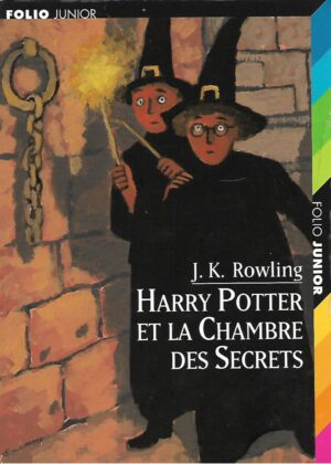 J. K. Rowling: Harry Potter et la Chambre des Secrets