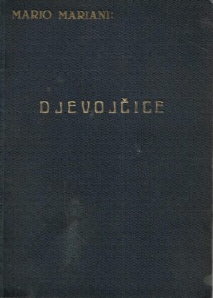 Mario Mariani: Djevojčice - Odabrane novele s predgovorom pisca