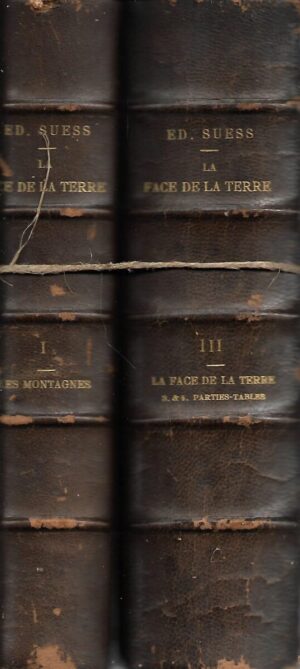 Eduard Suess: La Face de la Terre 1, 2, 3, 3