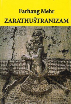 Farhang Mehr: Zarathuštranizam