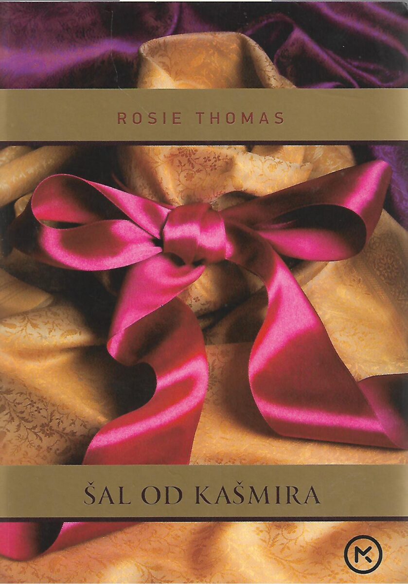 Rosie Thomas: Šal od kašmira