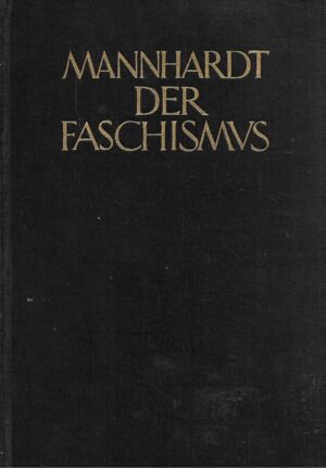J. W. Mannhardt: Der Faschismus