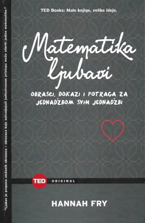 Hannah Fry: Matematika ljubavi