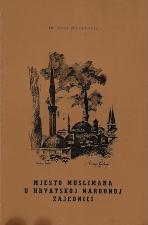 dr. Asaf Duraković: Mjesto muslimana u Hrvatskoj narodnoj zajednici