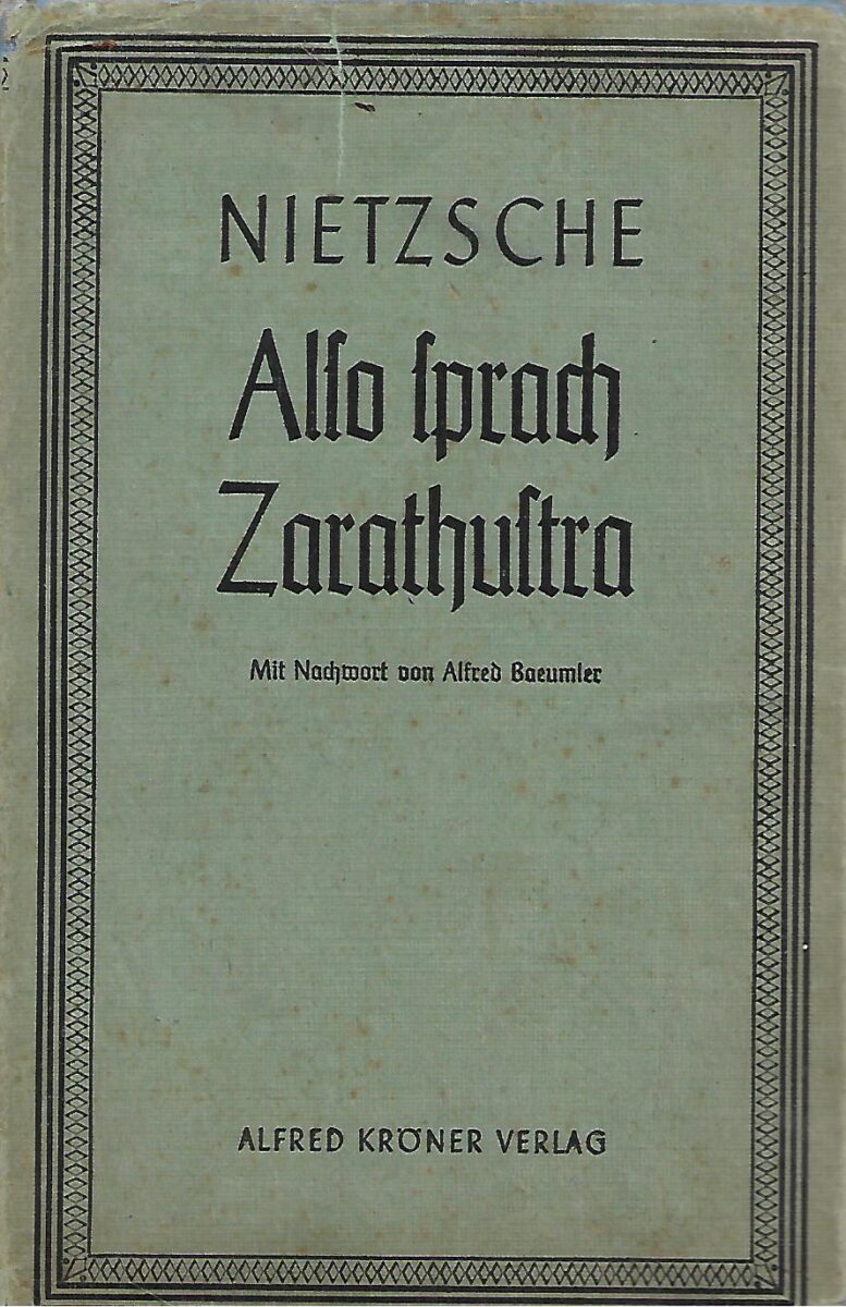 Friedrich Nietzsche: Also sprach Zarathustra