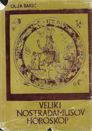 Olja Bakić: Veliki Nostradamusov horoskop