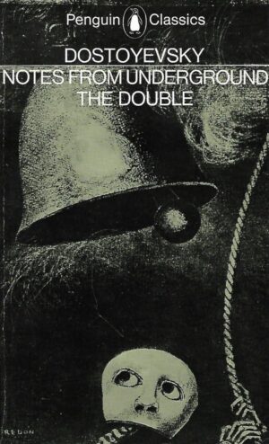 F. M. Dostojevski: Notes from Underground/The Double