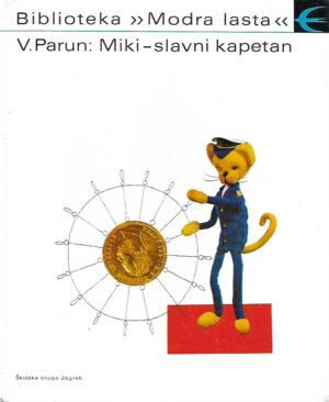 Vesna Parun: Miki - slavni kapetan
