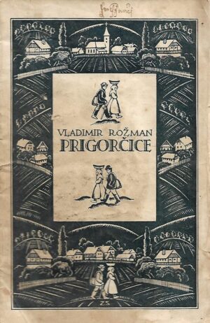 Vladimir Rožman: Prigorčice
