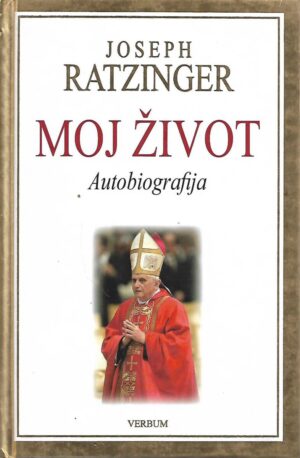 Joseph Ratzinger: Moj život - Autobiografija