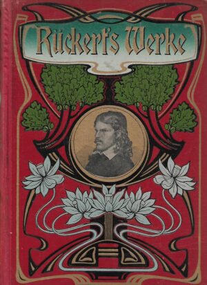 Friedrich Ruckerts gesammelte Werke
