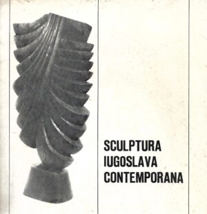 Sculptura Iugoslava Contemporana - katalog + plakat 1978.